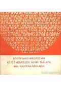 Kaposvári Gyula - Közép-Magyarországi Képzőművészek Nyári Tárlata 1980 Kalocsa-Szolnok