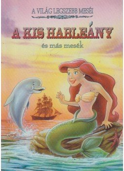 Kabainé Tóth Klára - A kis hableány Kabainé Tóth Klára - A kis hableány, Vásárosnamény 1996 antikvár könyv