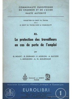 F. Boldt - D. Durand - XI. La protection des travailleurs en cas de perte de l'emploi, Luxembourg 1961 antikvár könyv