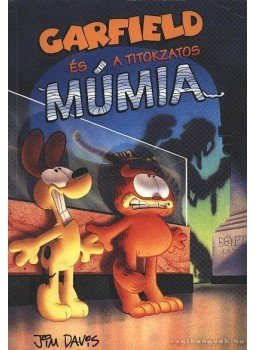 Jim Davis - Garfield és a titokzatos múmia Jim Davis - Garfield és a titokzatos múmia, 0 antikvár könyv