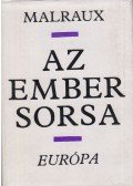 André Malraux - Az ember sorsa