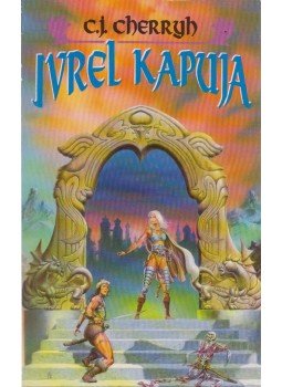CHERRYH, C.J. - Ivrel kapuja CHERRYH, C.J. - Ivrel kapuja, Debrecen 1993 antikvár könyv