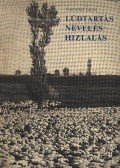 Szentirmay László - Lúdtartás nevelés hizlalás