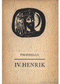 Pirandello, Luigi - IV. Henrik