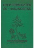 Barcsák Zoltán,Prieger Károly,Baskay Tóth Bertalan - Gyeptermesztés és -hasznosítás