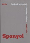 Dr. Király Rudolf - Spanyol nyelvkönyv