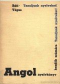 Báti László,Véges István - Angol nyelvkönyv kezdők számára I. rész