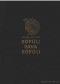 Csanádi Imre,Vargyas Lajos - Röpülj páva röpülj