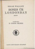 Edgar Wallace - Bones úr Londonban