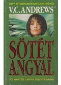 Andrews, V. C. - Sötét angyal