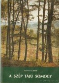Szántó Gábor - A szép tájú Somogy
