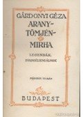 Gárdonyi Géza - Arany-tömjén-mirha