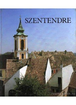 Vujicsics D. Sztoján - Szentendre Vujicsics D. Sztoján - Szentendre, Budapest 1981 antikvár könyv