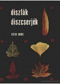 Tóth Imre - Díszfák, díszcserjék