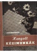 Földes Sándorné - Horgolt kézimunkák