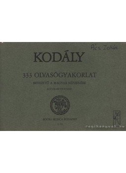 Kodály Zoltán - 333 olvasógyakorlat Kodály Zoltán - 333 olvasógyakorlat, Budapest 0 antikvár könyv