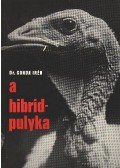 Dr. Gonda Irén - A hibridpulyka