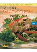 Tóth Endre - Salátaötletek - nem csak nyárra