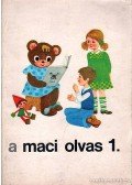 Higl Lászlóné (szerk.) - A maci olvas