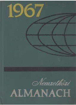 Radó Sándor - Nemzetközi Almanach 1967 Radó Sándor - Nemzetközi Almanach 1967, Budapest 1967 antikvár könyv