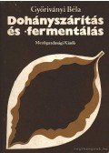 Győriványi Béla - Dohányszárítás és -fermentálás