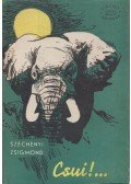 Széchenyi Zsigmond - Csui!...