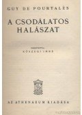Pourtalés, Guy de - A csodálatos halászat