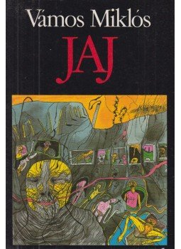 Vámos Miklós - Jaj Vámos Miklós - Jaj, Budapest 1988 antikvár könyv