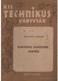 Molnár János - Elektromos kisműszerek készítése