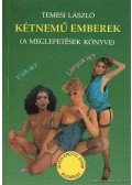 Temesi László - Kétnemű emberek