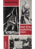 Szentes Tamás - Kelet-Afrika a szabadság útján (dedikált)