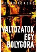 Sebők Ferenc - Változatok egy bolygóra
