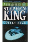 Stephen King - Coffey keze