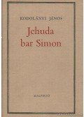 Kodolányi János - Jehuda bar Simon