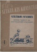Szaltikov-Scsedrin - Hogyan tartott jól egy paraszt két generálist