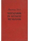 Tömörkény István - Vizenjárók és kétkezi munkások