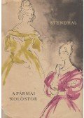 Stendhal - A pármai kolostor