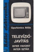 Gyurkovics Attila - Televíziójavítás