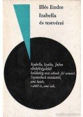 Illés Endre - Izabella és testvérei