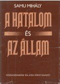 Samu Mihály - A hatalom és az állam