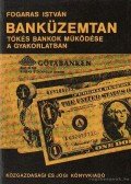 Fogaras István - Banküzemtan