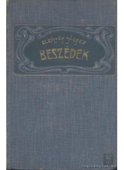 Eötvös József - Beszédek I-II. Eötvös József - Beszédek I-II., Budapest 1902 antikvár könyv