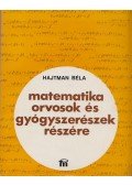 Hajtman Béla - Matematika orvosok és gyógyszerészek részére