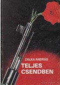 Zalka András - Teljes csendben