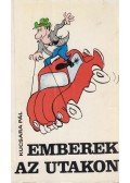 Kucsara Pál - Emberek az utakon