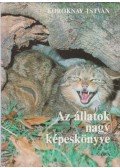 Koroknay István - Az állatok nagy képeskönyve
