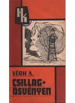 Végh Antal - Csillagösvényen Végh Antal - Csillagösvényen, Budapest 1969 antikvár könyv