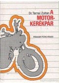 Ternai Zoltán - A motorkerékpár