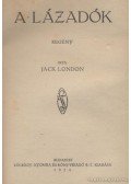 Jack London - Farkasvér / A lázadók