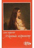 Czére Gyöngyvér - A koronás szépasszony